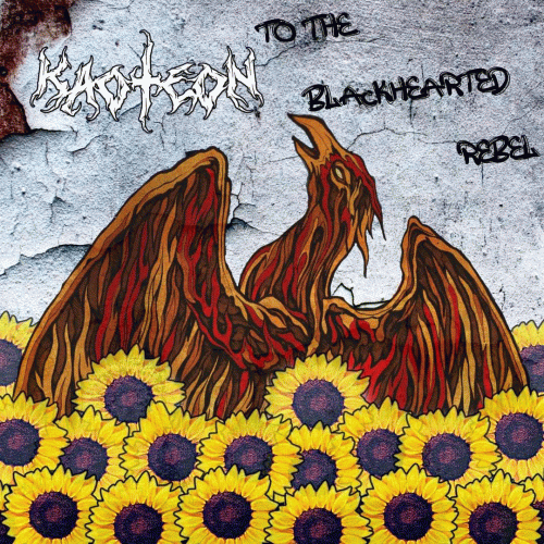 Kaoteon : To the Black Hearted Rebels